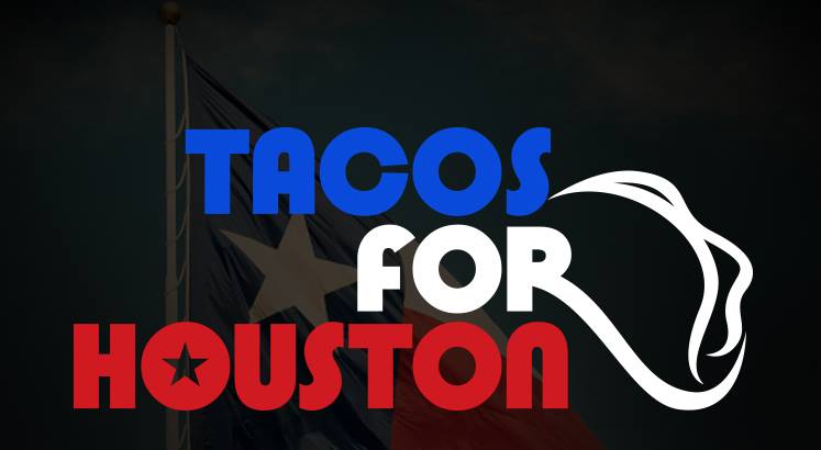 Tacos for Houston