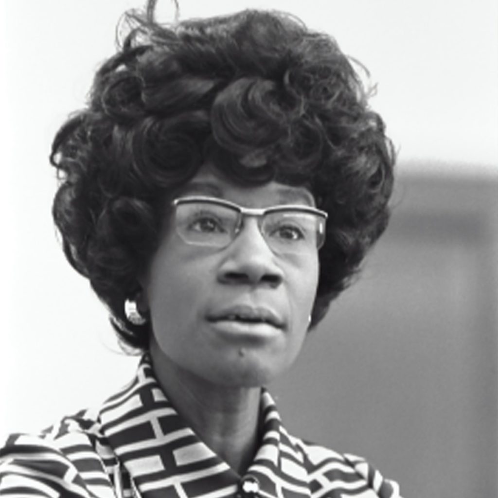 Shirley Chisholm Former United States Representative